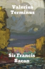 Valerius Terminus : of the Interpretation of Nature - Book