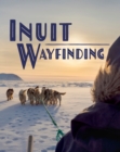 The Arctic Sky: Inuit Wayfinding : English Edition - Book