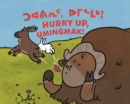 Hurry Up, Umingmak! : Bilingual Inuktitut and English Edition - Book