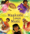 Maakusie Loves Music : English Edition - Book