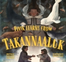 Pivik Learns from Takannaaluk : English Edition - Book