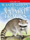 Washington and Oregon Animal Tracks - Book