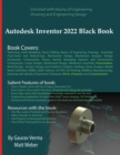 Autodesk Inventor 2022 Black Book - Book