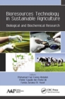 Bioresources Technology in Sustainable Agriculture : Biological and Biochemical Research - Book