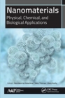 Nanomaterials : Physical, Chemical, and Biological Applications - Book