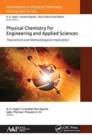 Physical Chemistry for Engineering and Applied Sciences : Theoretical and Methodological Implications - Book