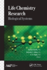 Life Chemistry Research : Biological Systems - Book