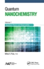 Quantum Nanochemistry, Volume One : Quantum Theory and Observability - Book