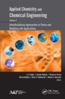 Applied Chemistry and Chemical Engineering, Volume 3 : Interdisciplinary Approaches to Theory and Modeling with Applications - Book
