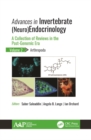 Advances in Invertebrate (Neuro)Endocrinology : A Collection of Reviews in the Post-Genomic Era, Volume 2: Arthropoda - Book