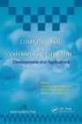 Computational and Experimental Chemistry : Developments and Applications - Book