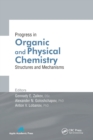 Progress in Organic and Physical Chemistry : Structures and Mechanisms - Book