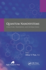 Quantum Nanosystems : Structure, Properties, and Interactions - Book