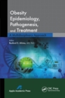 Obesity Epidemiology, Pathogenesis, and Treatment : A Multidisciplinary Approach - Book