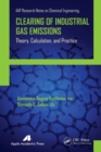 Clearing of Industrial Gas Emissions : Theory, Calculation, and Practice - Book
