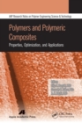 Polymers and Polymeric Composites : Properties, Optimization, and Applications - Book