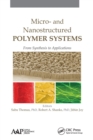Micro- and Nanostructured Polymer Systems : From Synthesis to Applications - Book