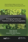 Emerging Postharvest Treatment of Fruits and Vegetables - Book