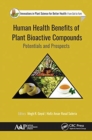 Human Health Benefits of Plant Bioactive Compounds : Potentials and Prospects - Book