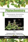 Phytochemistry : Volume 2: Pharmacognosy, Nanomedicine, and Contemporary Issues - Book