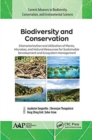Biodiversity and Conservation : Characterization and Utilization of Plants, Microbes and Natural Resources for Sustainable Development and Ecosystem Management - Book