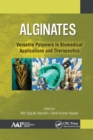 Alginates : Versatile Polymers in Biomedical Applications and Therapeutics - Book