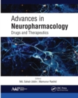 Advances in Neuropharmacology : Drugs and Therapeutics - Book
