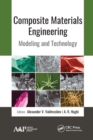 Composite Materials Engineering : Modeling and Technology - Book