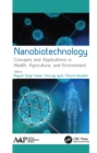 Nanobiotechnology : Concepts and Applications in Health, Agriculture, and Environment - Book