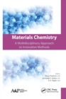 Materials Chemistry : A Multidisciplinary Approach to Innovative Methods - Book