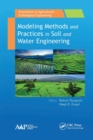Modeling Methods and Practices in Soil and Water Engineering - Book