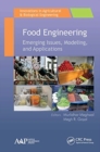 Food Engineering : Emerging Issues, Modeling, and Applications - Book