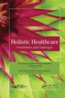 Holistic Healthcare : Possibilities and Challenges - Book