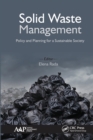 Solid Waste Management : Policy and Planning for a Sustainable Society - Book