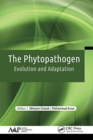 The Phytopathogen : Evolution and Adaptation - Book