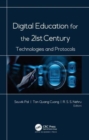Digital Education for the 21st Century : Technologies and Protocols - Book