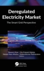 Deregulated Electricity Market : The Smart Grid Perspective - Book