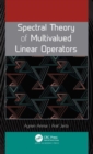Spectral Theory of Multivalued Linear Operators - Book
