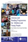 Literacy and Reading Programmes for Children and Young People: Case Studies from Around the Globe : Volume 1: USA and Europe - Book