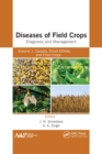 Diseases of Field Crops Diagnosis and Management : Volume 1: Cereals, Small Millets, and Fiber Crops - Book