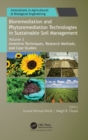 Bioremediation and Phytoremediation Technologies in Sustainable Soil Management : Volume 3: Inventive Techniques, Research Methods, and Case Studies - Book