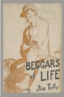 Beggars of Life : A Hobo Autobiography - Book