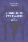 A Dweller on Two Planets : Or, the Dividing of the Way - Book