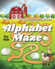 NEW!! Alphabet Maze Puzzle For Kids : Fun and Challenging Mazes For Kids Ages 4-8, 8-12 Workbook For Games, Puzzles and Problem-Solving (Maze Activity Book For Kids) - Book