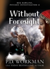 Without Foresight : A Paranormal & Cat Cozy Mystery - Book