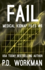 Fail, Medical Kidnap Files - Book