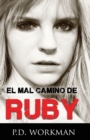 El Mal Camino de Ruby - Book