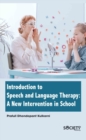 Introduction to Speech and Language Therapy : A New Intervention in School - Book