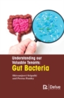 Understanding our Valuable Tenants : Gut Bacteria - Book