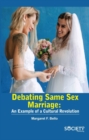 Debating Same Sex Marriage : An Example of a Cultural Revolution - Book